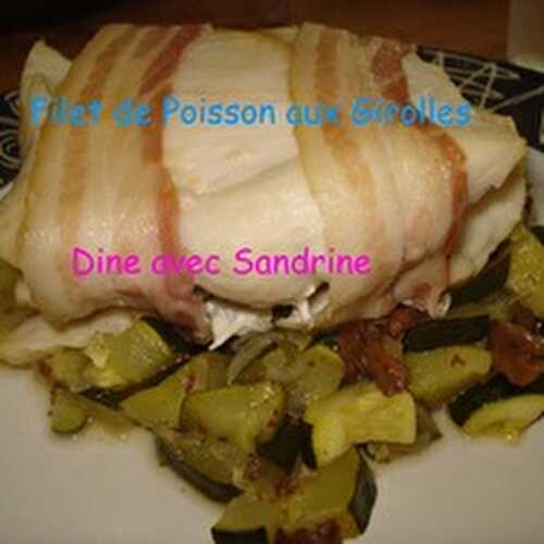 Des Filets de Poisson aux Girolles