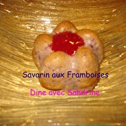 Des Savarins aux Framboises