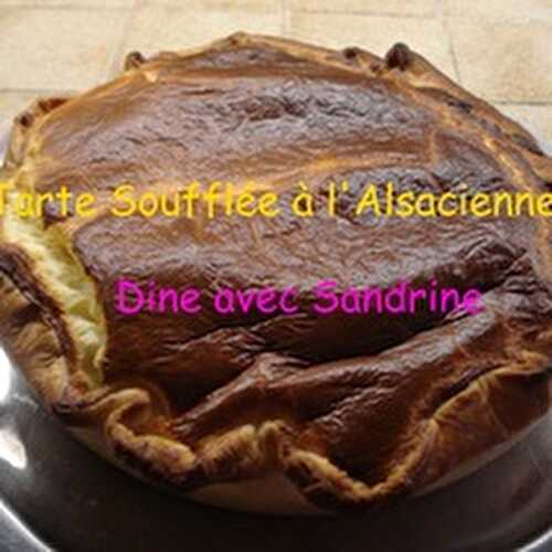 La Tarte Soufflée à l'Alsacienne