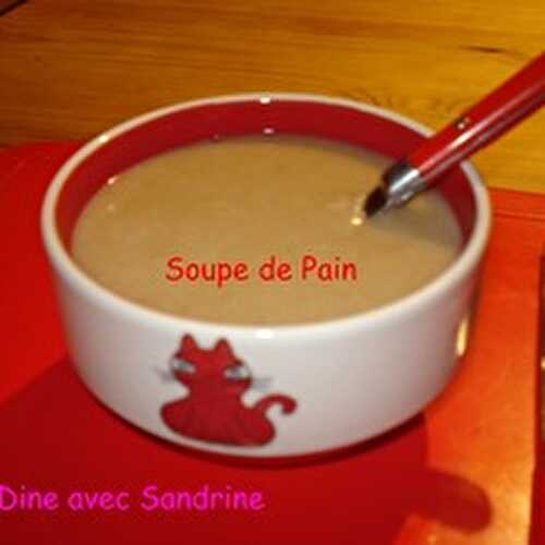 Ma Soupe de Pain