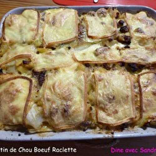 Un Gratin de Chou Boeuf et Raclette