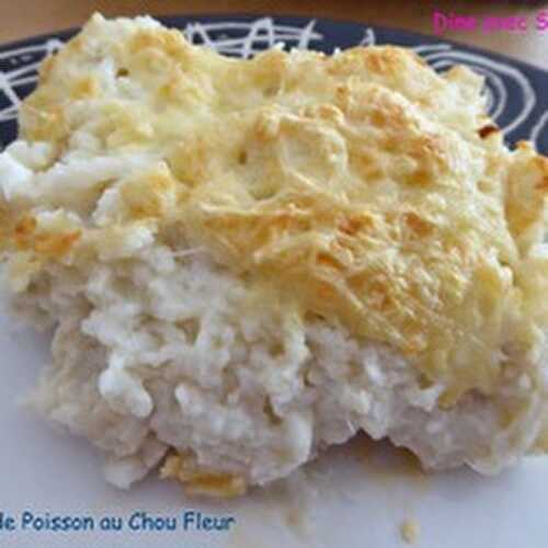 Un Gratin de Poisson au Chou Fleur