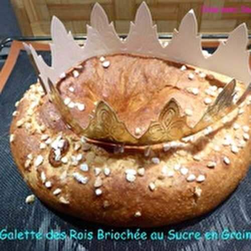 Une Galette des Rois Briochée au Sucre en Grains