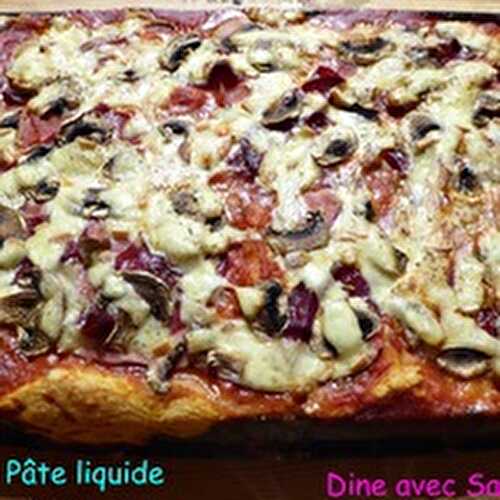 Une Pizza à Pâte liquide