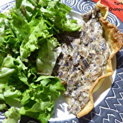 Une Tarte aux Champignons frais