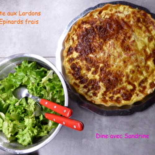 Une Tarte aux Lardons et Epinards frais