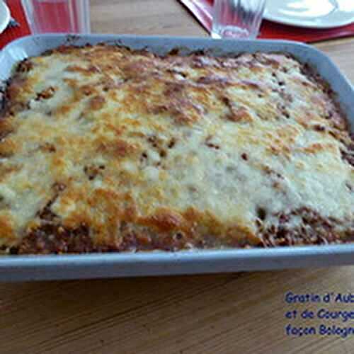 Un Gratin d'Aubergines et Courgettes façon Bolognaise