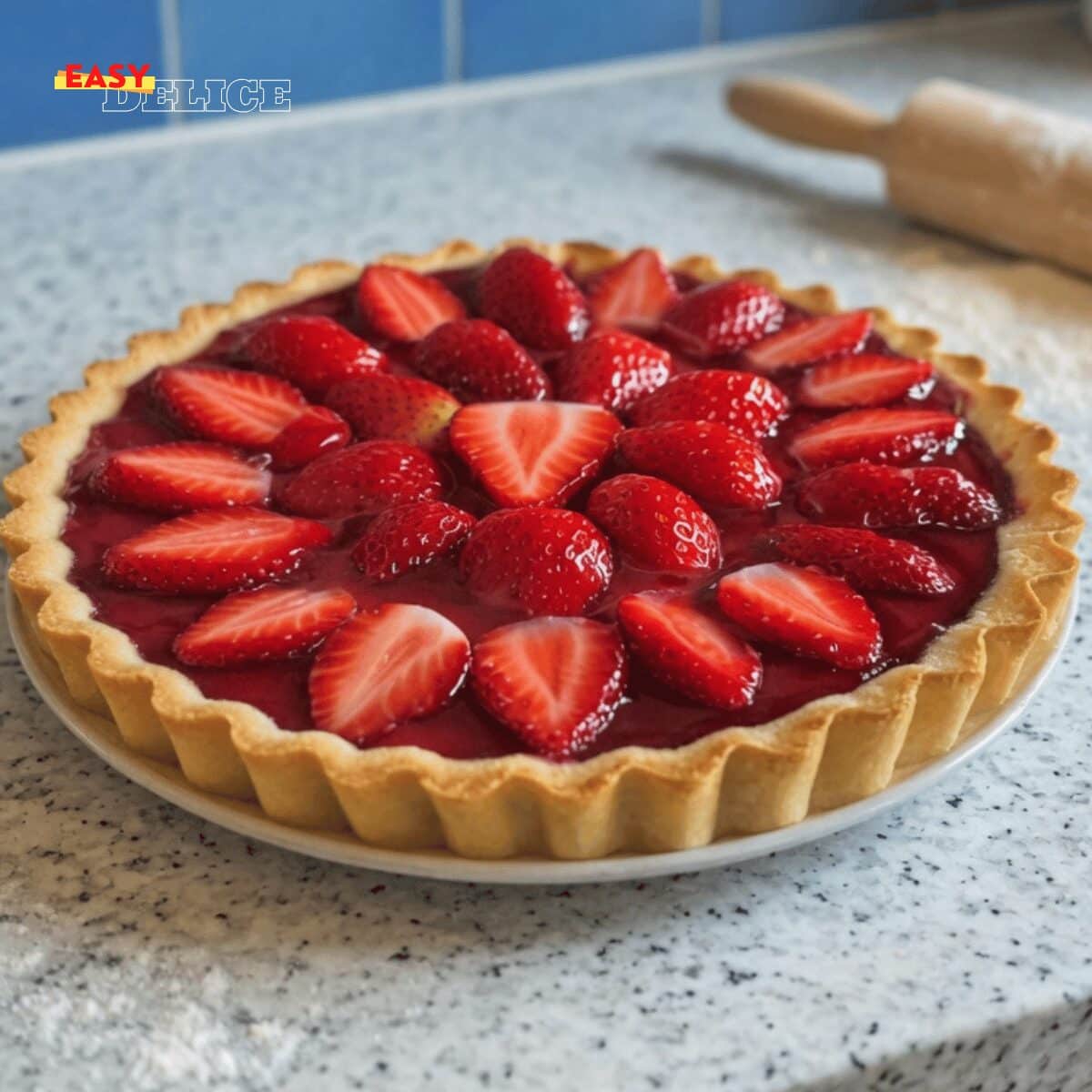 Tarte aux Fraises (Classique, Crémeuse & Ultra Gourmande)