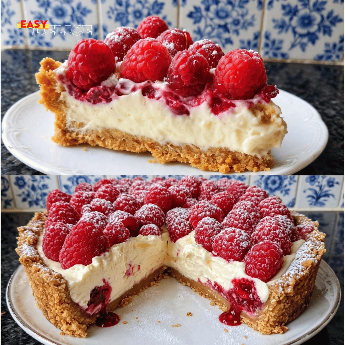 Tarte aux Framboises Sans Cuisson Ultra Crémeuse : 25 Min + Nuit au Frais