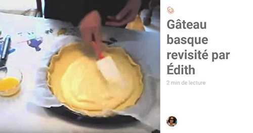 Gâteau basque revisité par Édith - Recette librement adaptée