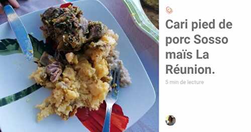 Cari pied de porc en matelote (1) Sosso maïs La Réunion.