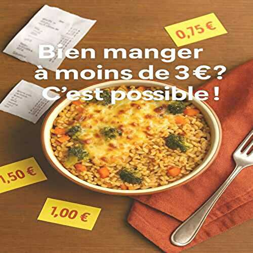 Cuisiner équilibré à moins de 3€ - le guide malin & économique