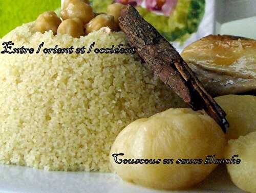 Couscous en sauce blanche