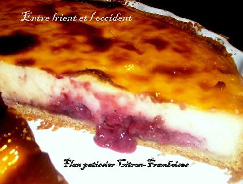 Flan patissier Citron-Framboises pour plus de gourmandises