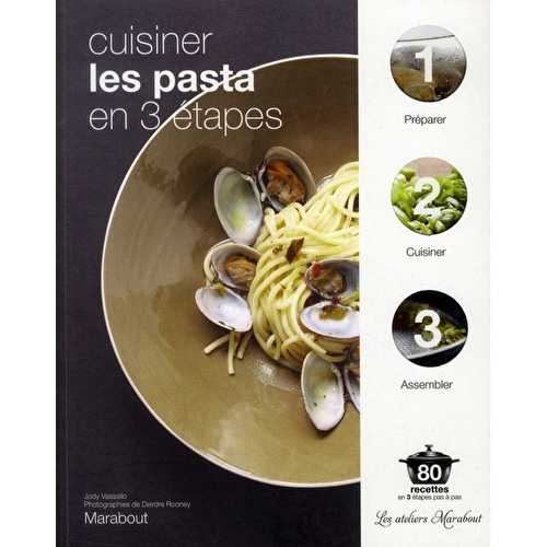 Cuisiner les pasta en 3 étapes par Jody Vassallo