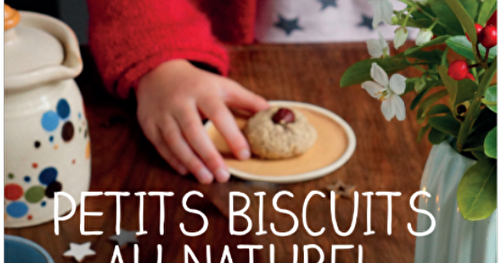 Mon deuxième livre Petits biscuits au naturel sort en octobre !
