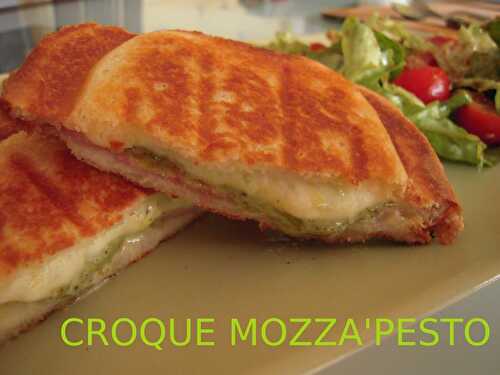 CROQUE MOZZA'PESTO