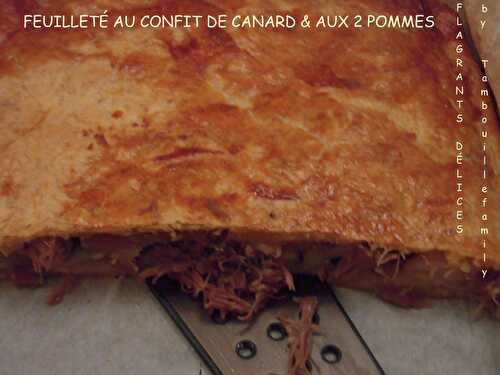 FEUILLETÉ AU CONFIT DE CANARD & DEUX POMMES