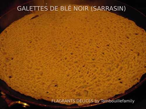 GALETTES DE BLÉ NOIR (SARRASIN)