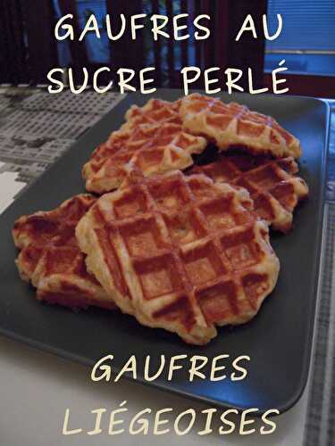 GAUFRES AU SUCRE PERLÉ (GAUFRES LIÉGEOISES)