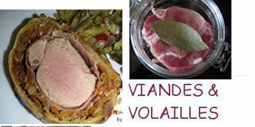 INDEX VIANDES & VOLAILLES PHOTOS - FLAGRANTS DELICES by Tambouillefamily