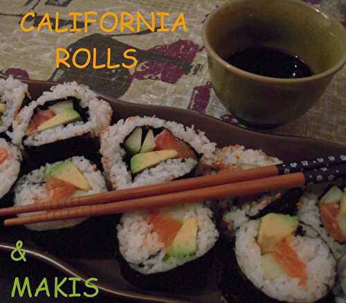 MAKIS ET CALIFORNIA ROLLS