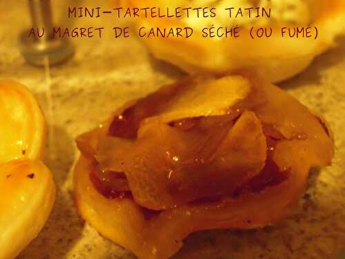 MINI-TARTELETTES TATIN AU MAGRETS DE CANARD