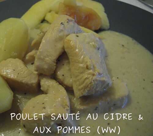 POULET SAUTÉ AU CIDRE & AUX POMMES (À LA NORMANDE) (ET ... RECETTE WW DONC LÉGÈRE!!!)