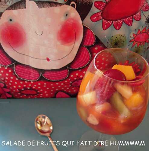 SALADE DE FRUITS DE DORIAN, QUI FAIT DIRE HUMMMMMMMMMM