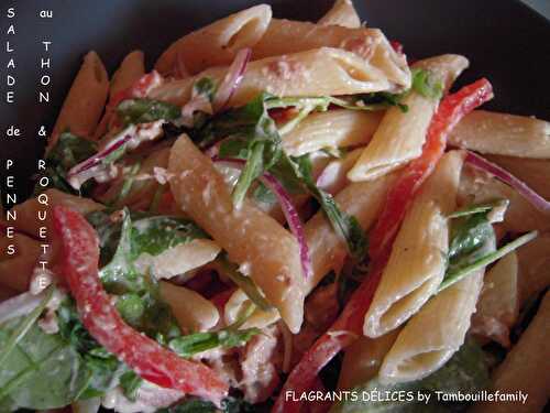 SALADE DE PENNES AU THON & ROQUETTE