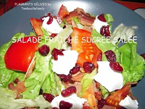 SALADE JAMBON-LARDONS-CHÈVRE FRAIS & CRANNBERRY - vinaigrette au vinaigre de framboises