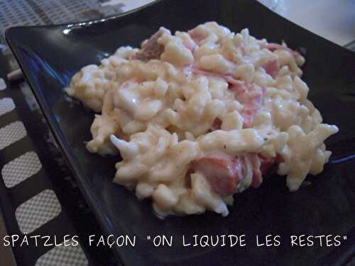 SPÄTZLES FAÇON "ON LIQUIDE LES RESTES"