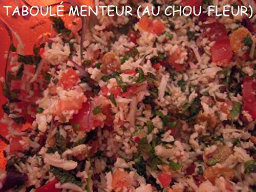 TABOULÉ "MENTEUR" AU CHOU-FLEUR (recette marmiton)