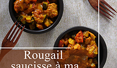 Rougail saucisse à ma façon