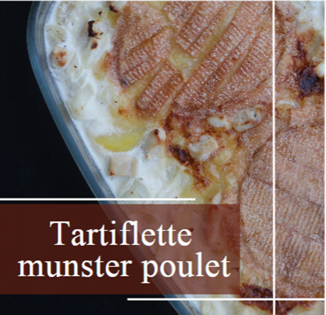 Tartiflette munster poulet