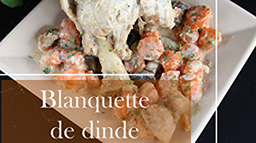 Blanquette de dinde, une variante gourmande et économique