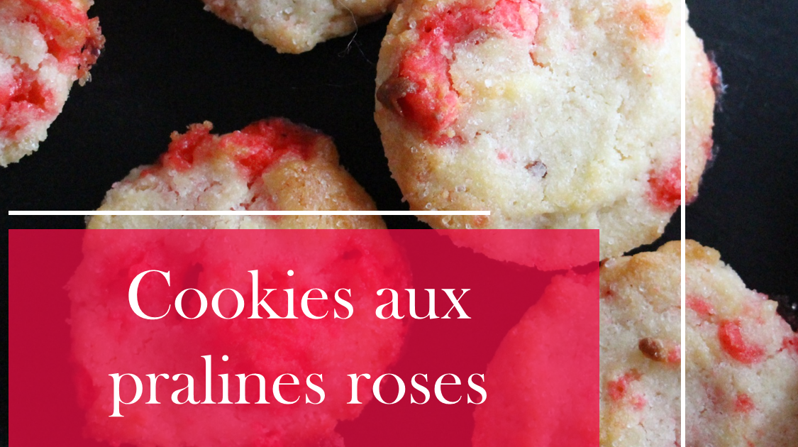 Cookies aux pralines roses : une gourmandise irrésistible à savourer à tout moment !