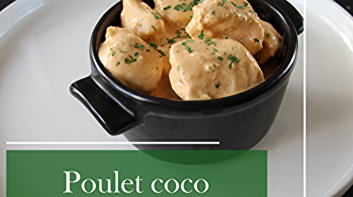  Recette facile et rapide : poulet coco curry rouge