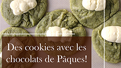 Réutilisation gourmande : des cookies avec les chocolats de Pâques !