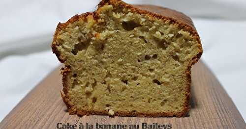 Cake à la banane au Baileys