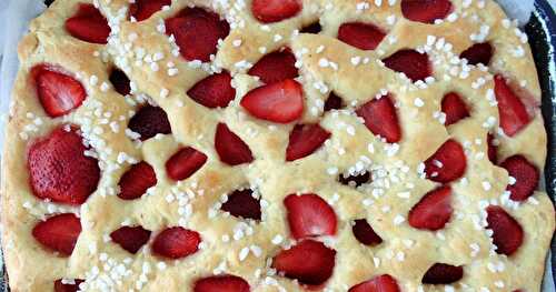 Foccacia aux fraises