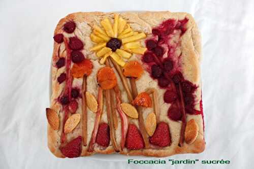 Foccacia "jardin" sucrée