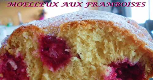 Moelleux aux framboises