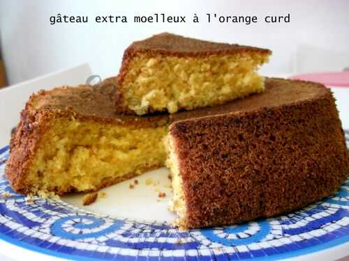 Gâteau extra moelleux à l'orange curd