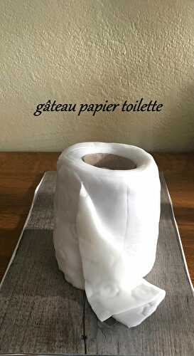 Gâteau papier toilette