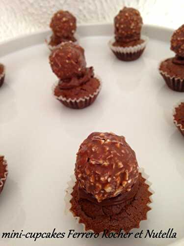 Mini-cupcakes Ferrero rocher et nutella
