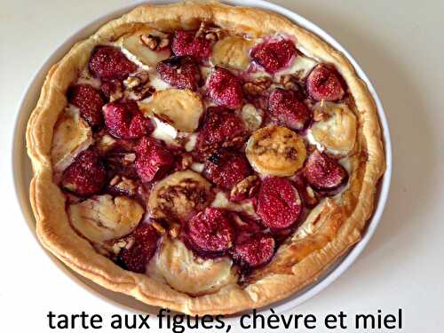 Tarte aux figues, chèvre et miel