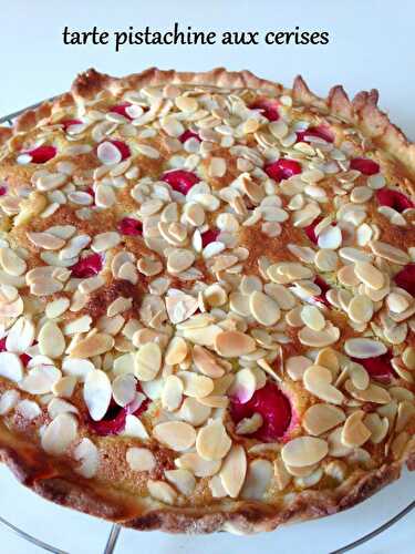 Tarte pistachine aux cerises