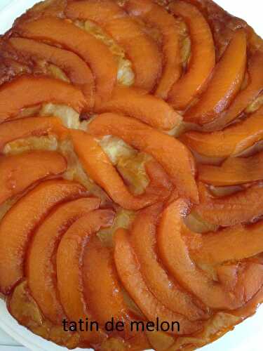 Tarte tatin de melon