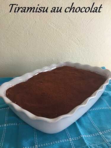 Tiramisu au chocolat - Gateauxandco